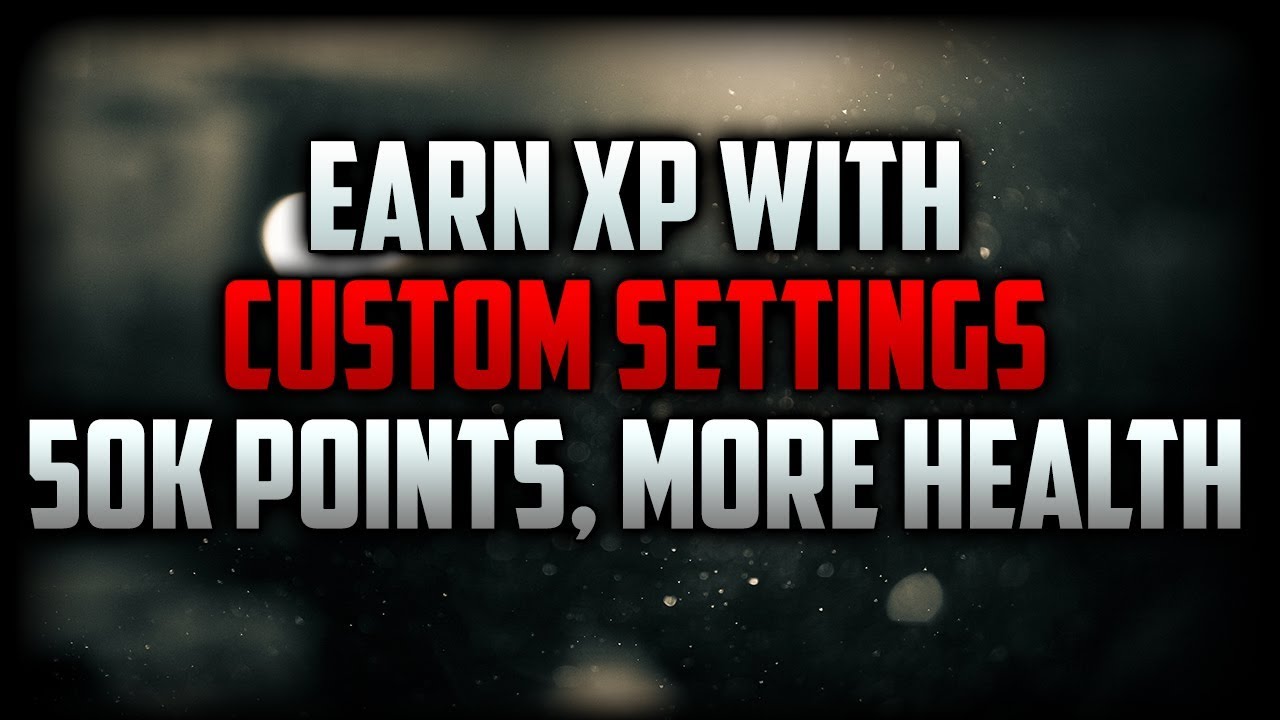 Call of Duty Black Ops 4 Zombie Glitches UNLIMITED POINTS MORE HEALTH (Custom Settings earn XP) PC