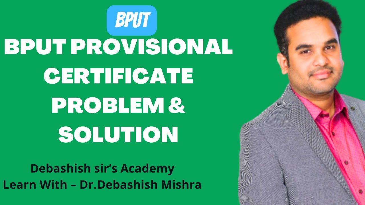 BPUT PROVISIONAL CERTIFICATE PROBLEM & SOLUTION.