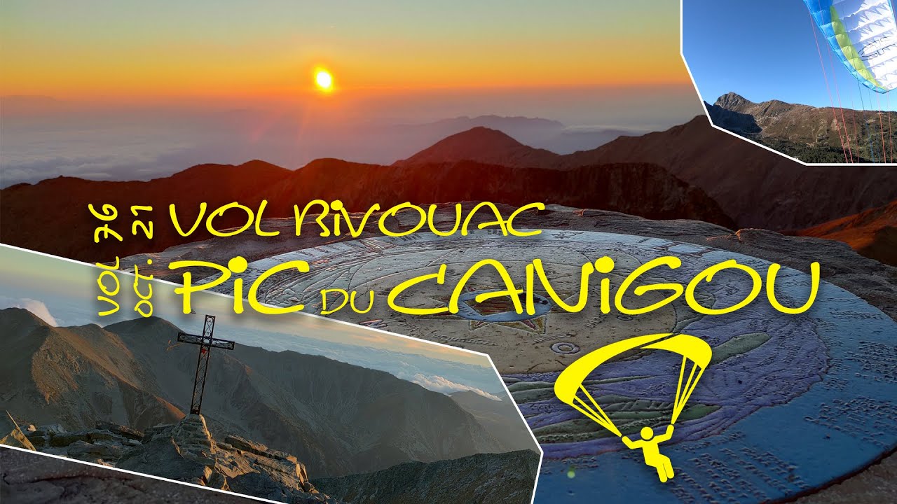 Pic du Canigou - Vol bivouac et rando en parapente (UFO 2)