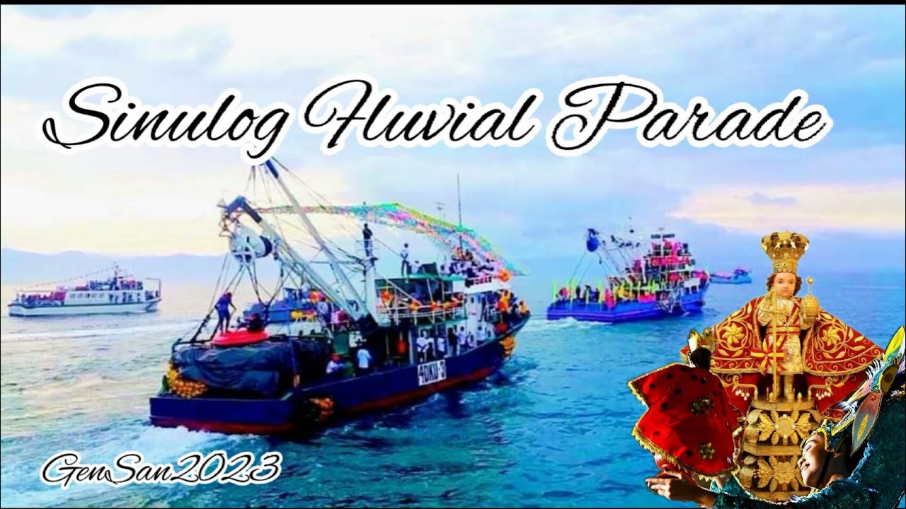 SINULOG FLUVIAL PARADE GENSAN 2023 STO. NIÑO DE BULA VIVA PIT SENYOR! @jefteechannel213