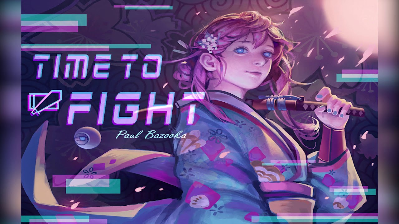 [Cytus II] Time to Fight - Paul Bazooka【音源】 【高音質】