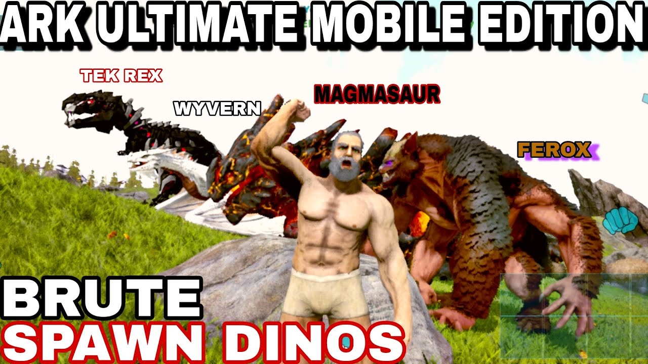 😱ARK Ultimate Mobile Edition Brute Spawn Dinos Ferox /ark mobile/ 