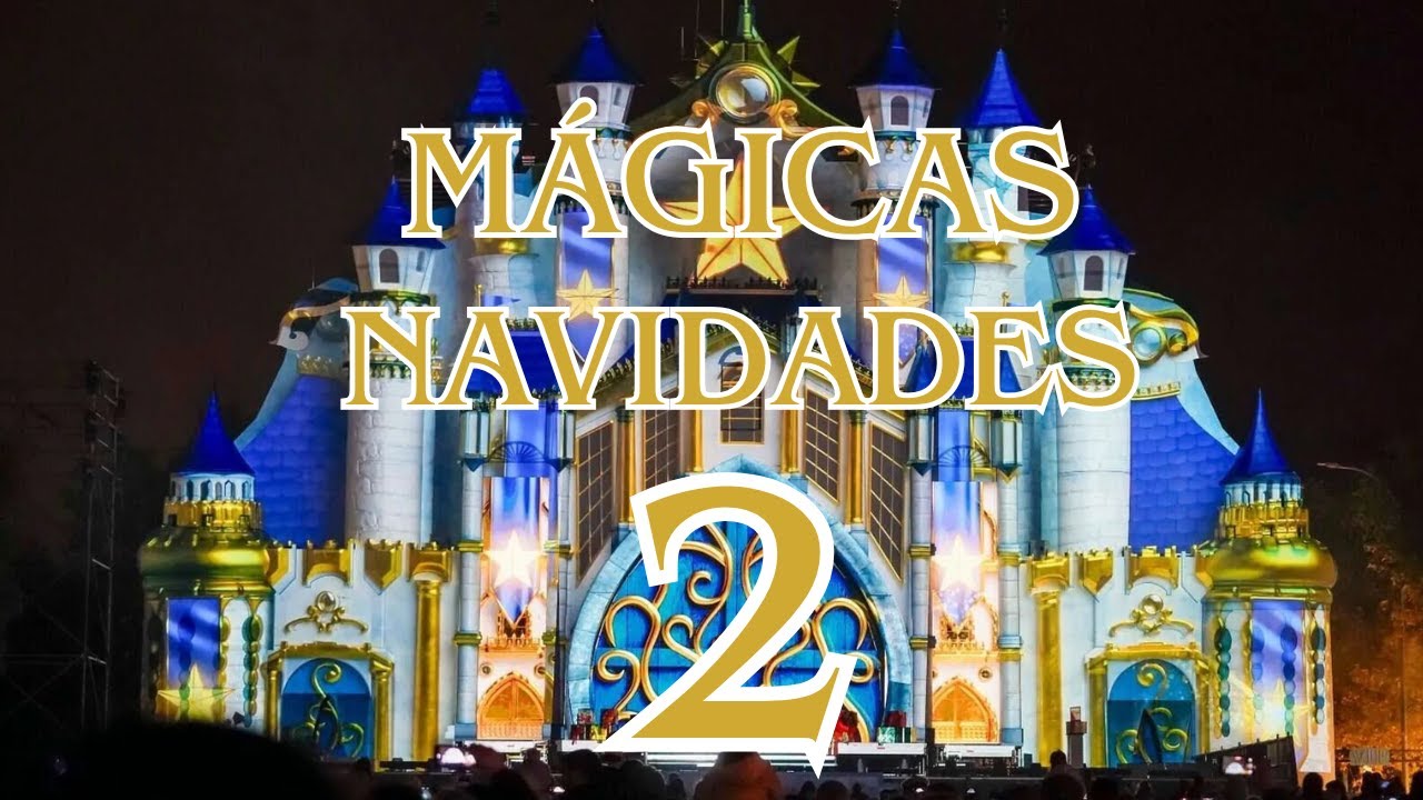 MAGICAS NAVIDADES 2