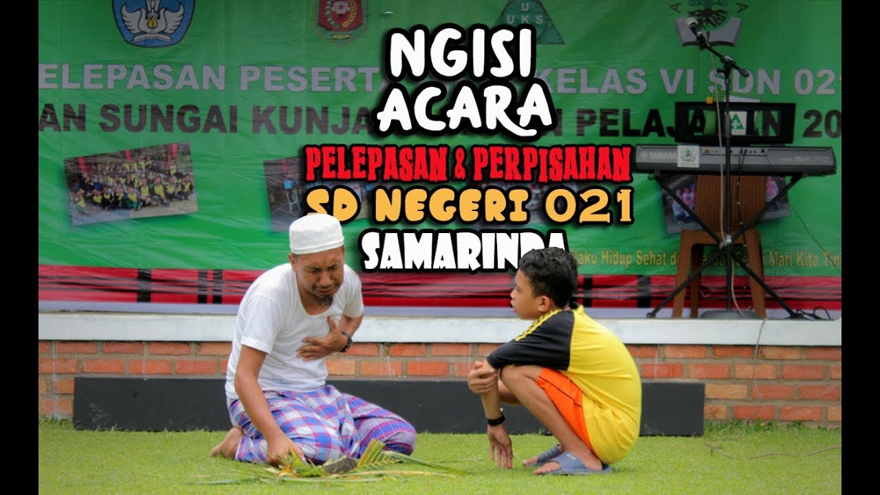 Ngisi Acara Pelepasan & Perpisahan SD Negeri 021 Samarinda