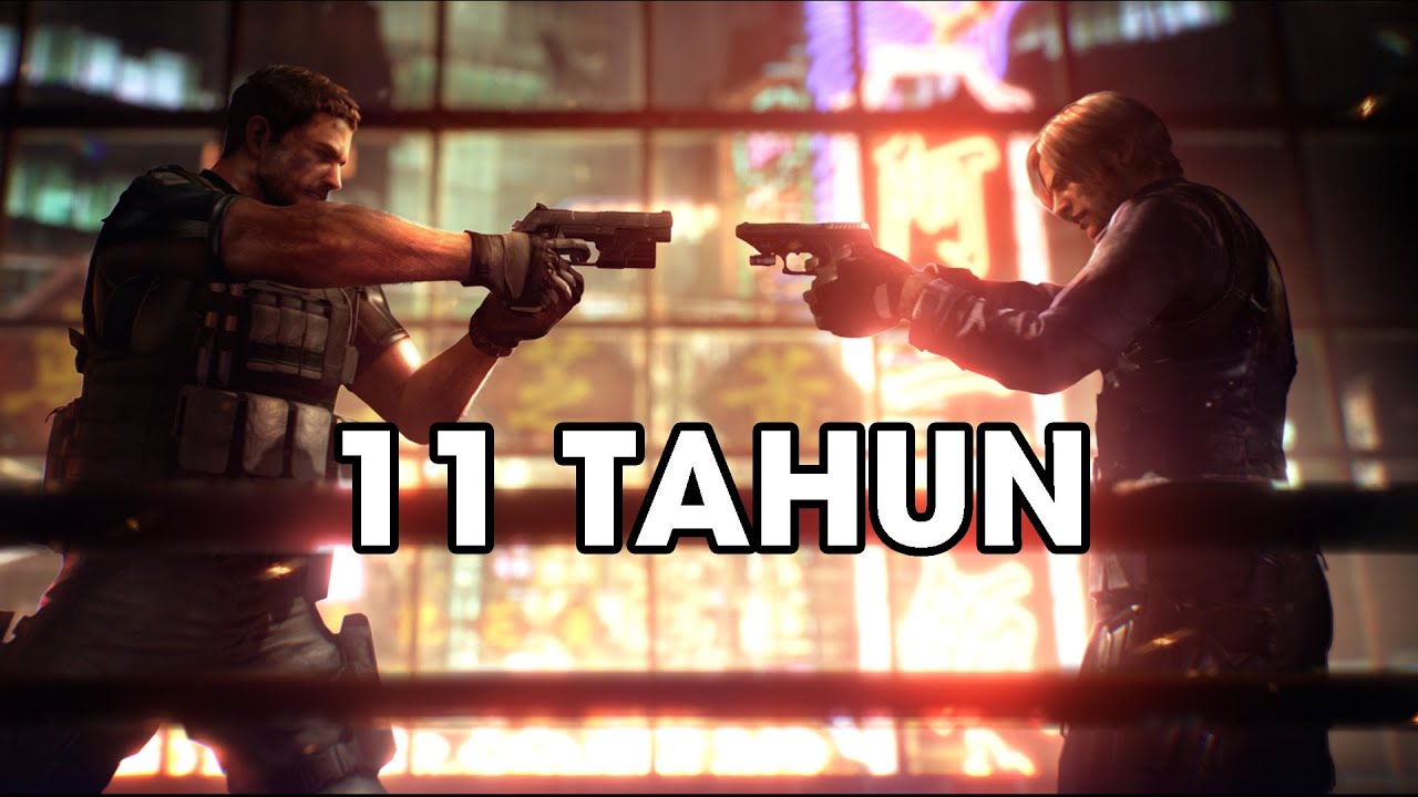 11 Tahun Resident Evil 6!