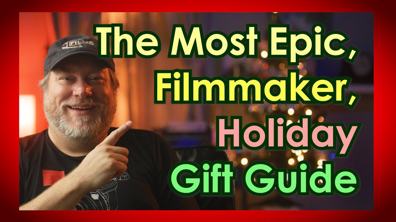 My Favorite Gear of the Year - Holiday Gift Guide for Filmmakers