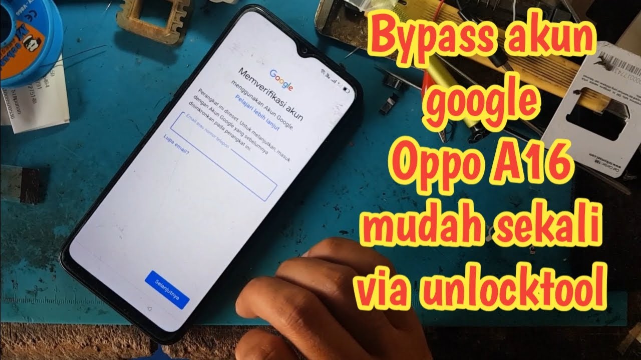 Bypass frp akun google oppo a16 via unlocktool