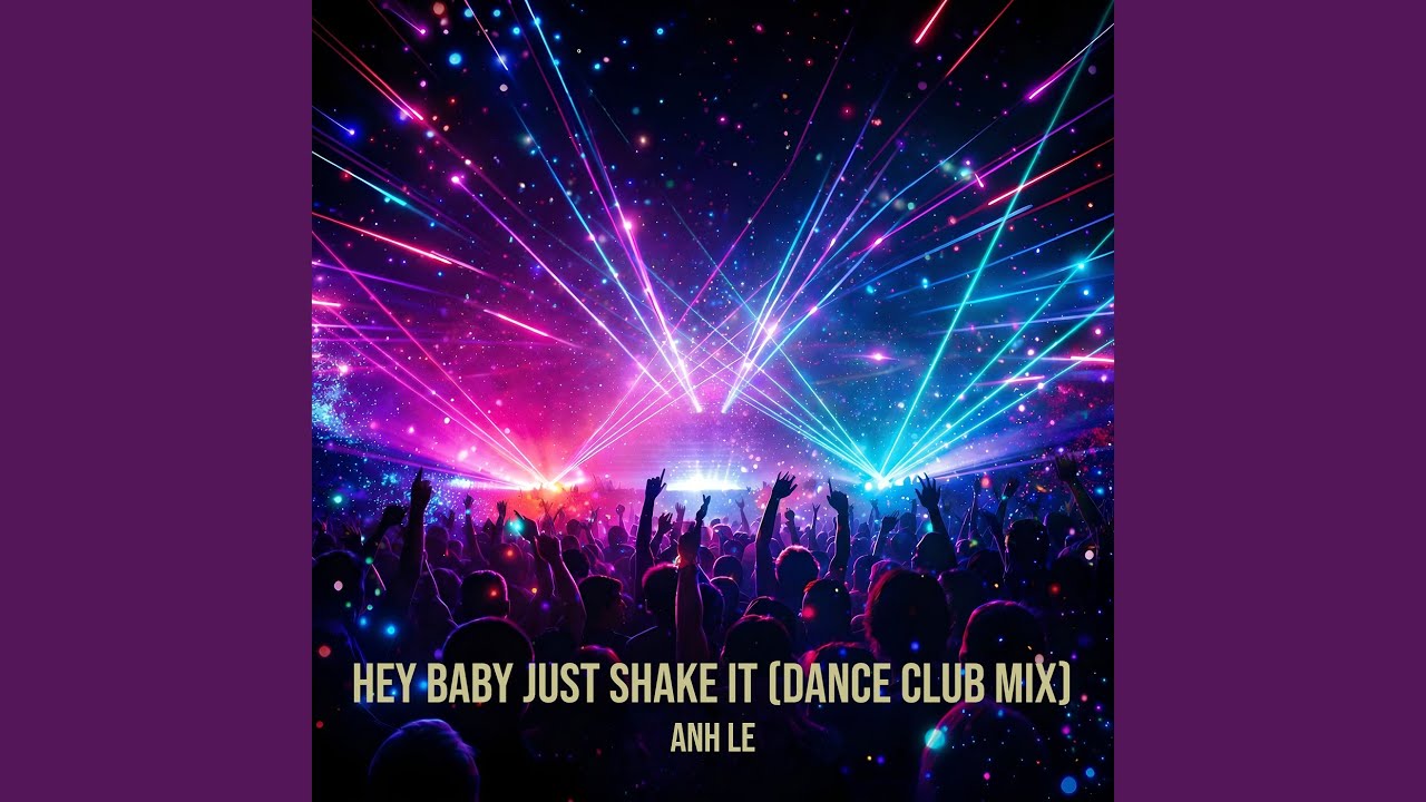 Hey Baby Just Shake It (Dance Club Mix)
