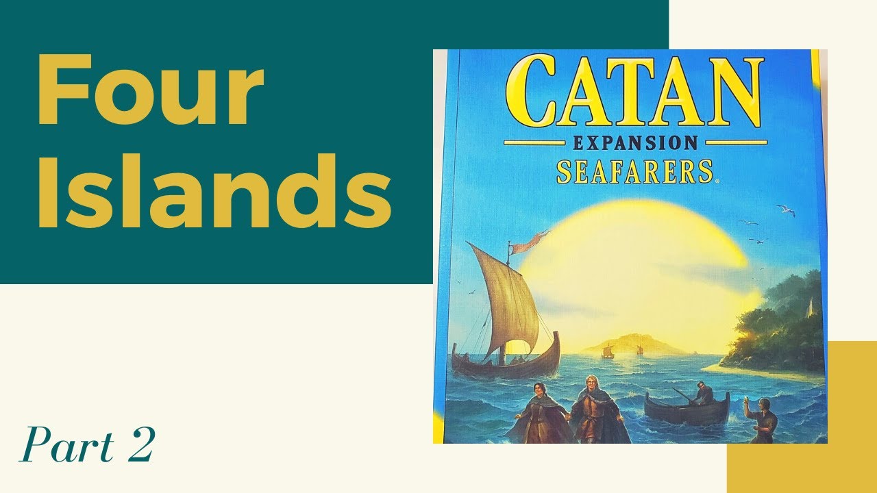 How to Play Four Islands - Part 2 of the Seafarers Expansion Box