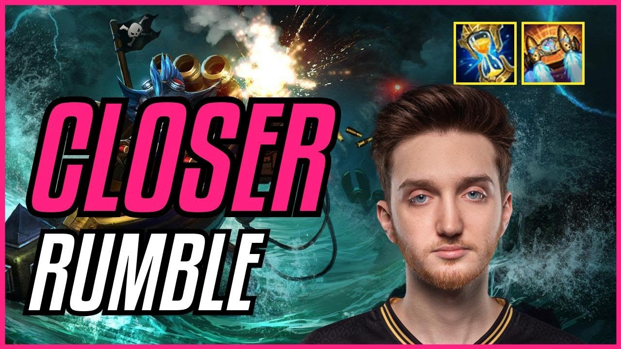 CLOSER - RUMBLE - NA GRANDMASTER - PATCH 11.10
