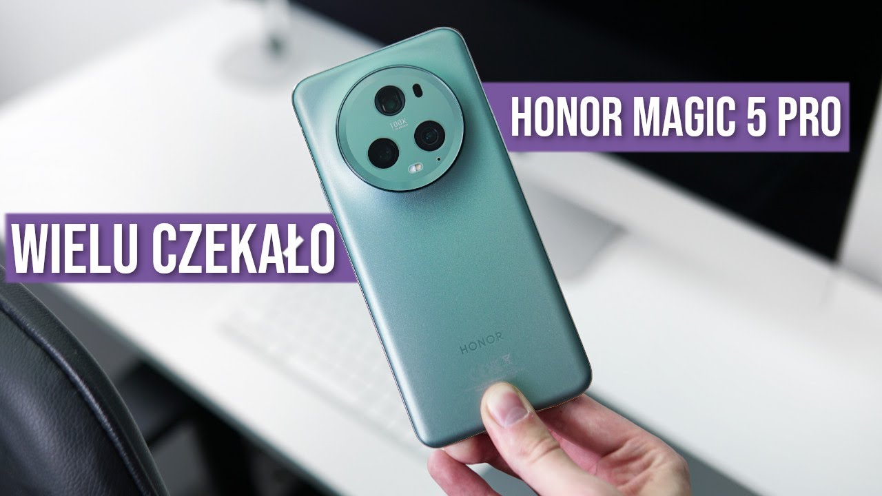 Honor Magic 5 Pro - Wiadomo KTO, Wiadomo CO... - RECENZJA - TEST i Opinie - Mobileo [PL]