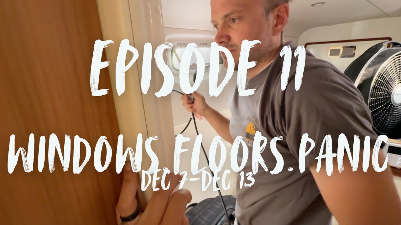 Episode 11 | Windows & Floors & Panic (Dec 7 -13)