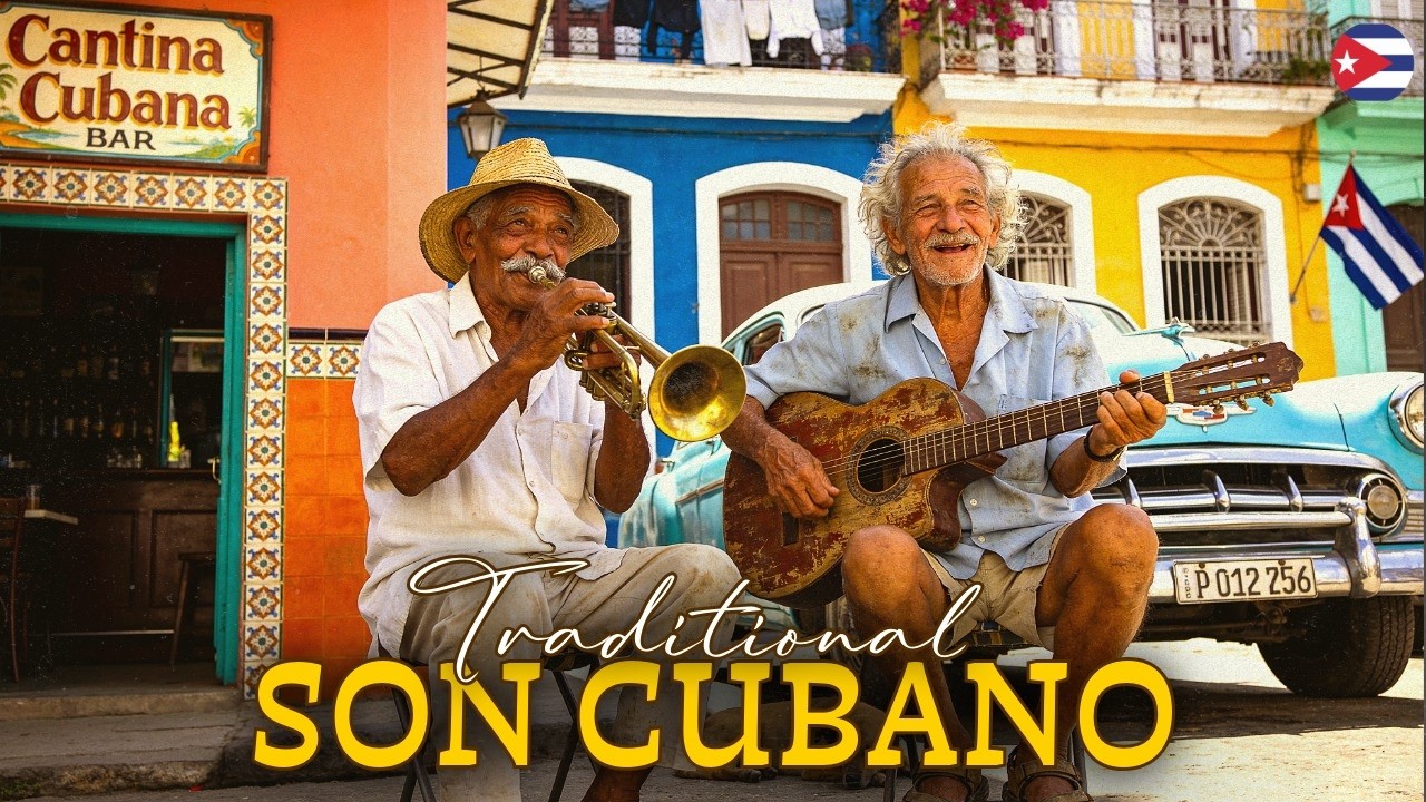 Traditional Son Cubano Music ~ Old Cuban Street Guitar ~ Positive Dancing Rhythms