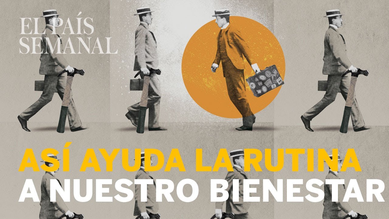 Bendita rutina | Psicología | El Pa´ís Semanal