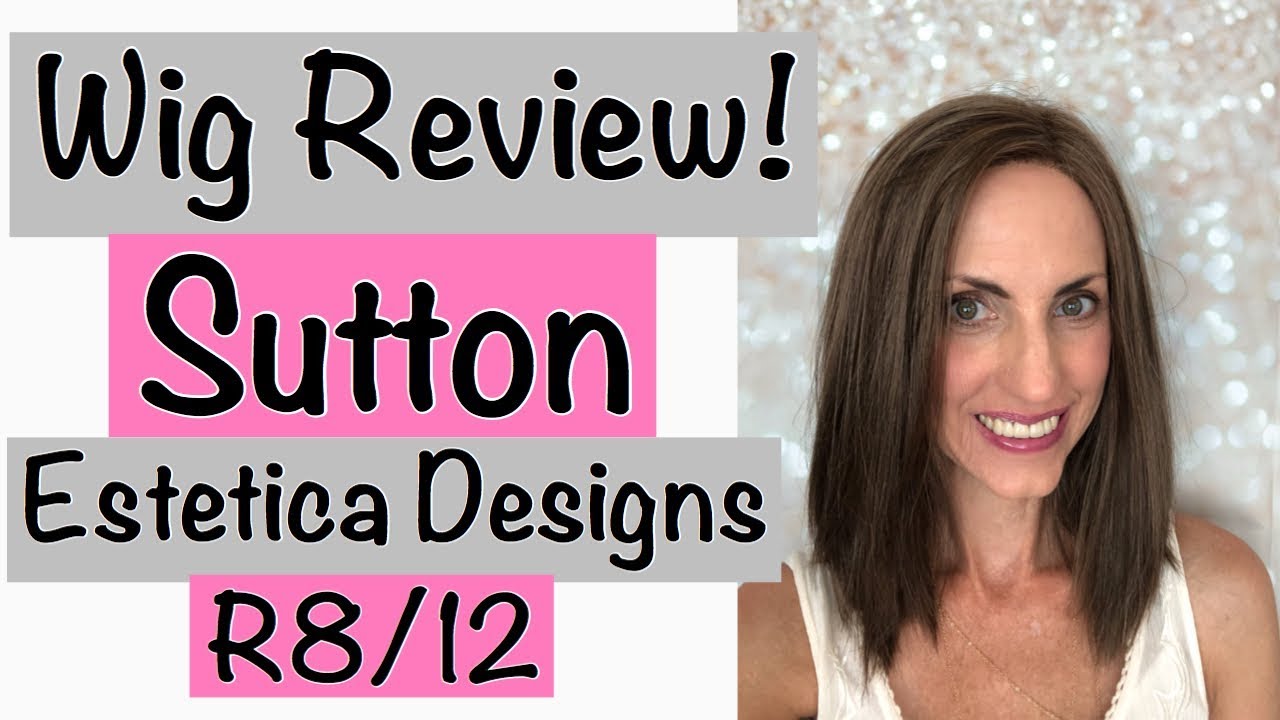 Wig Review Sutton by Estetica in R8/12