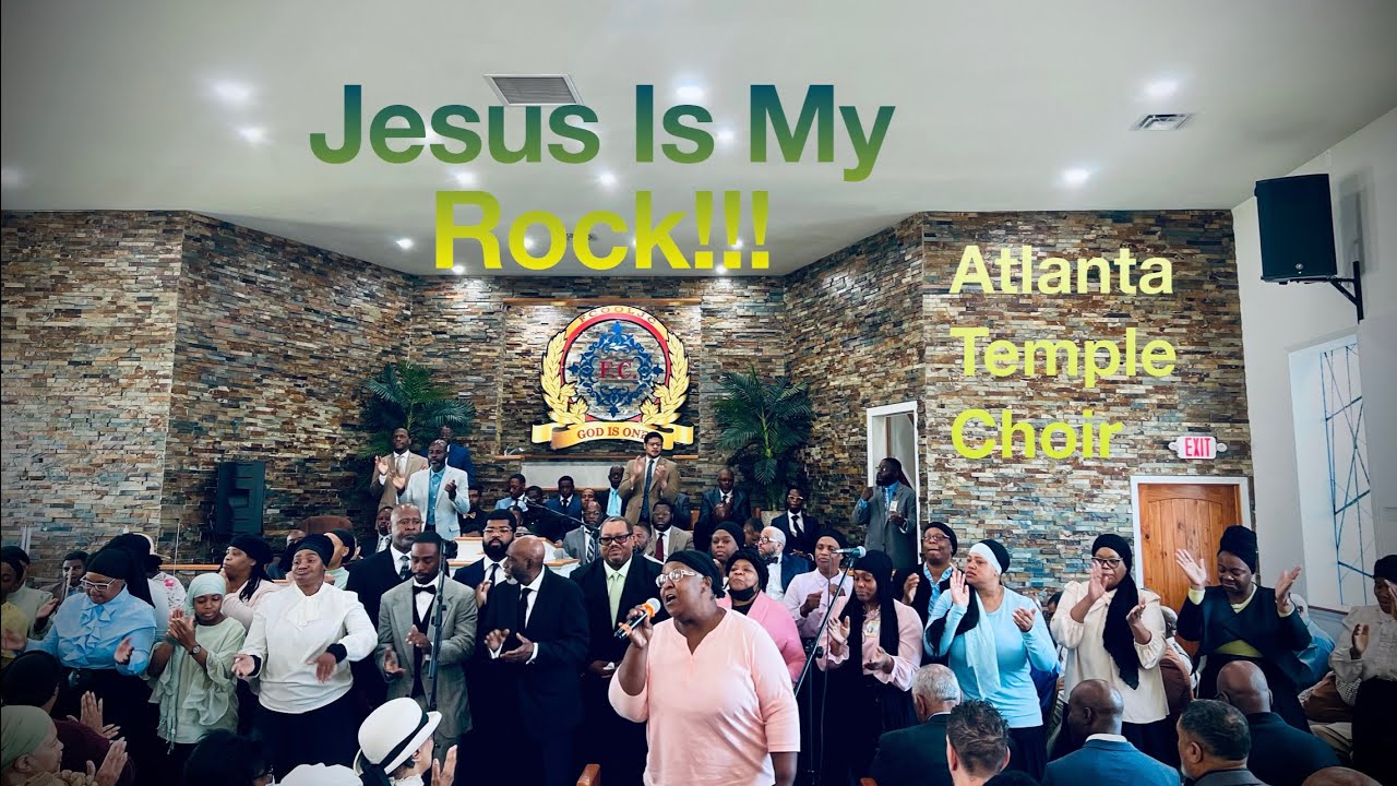 ATL Temple Choir/ Jesus Is My Rock!!   (Original Song by Gerald Thompson)