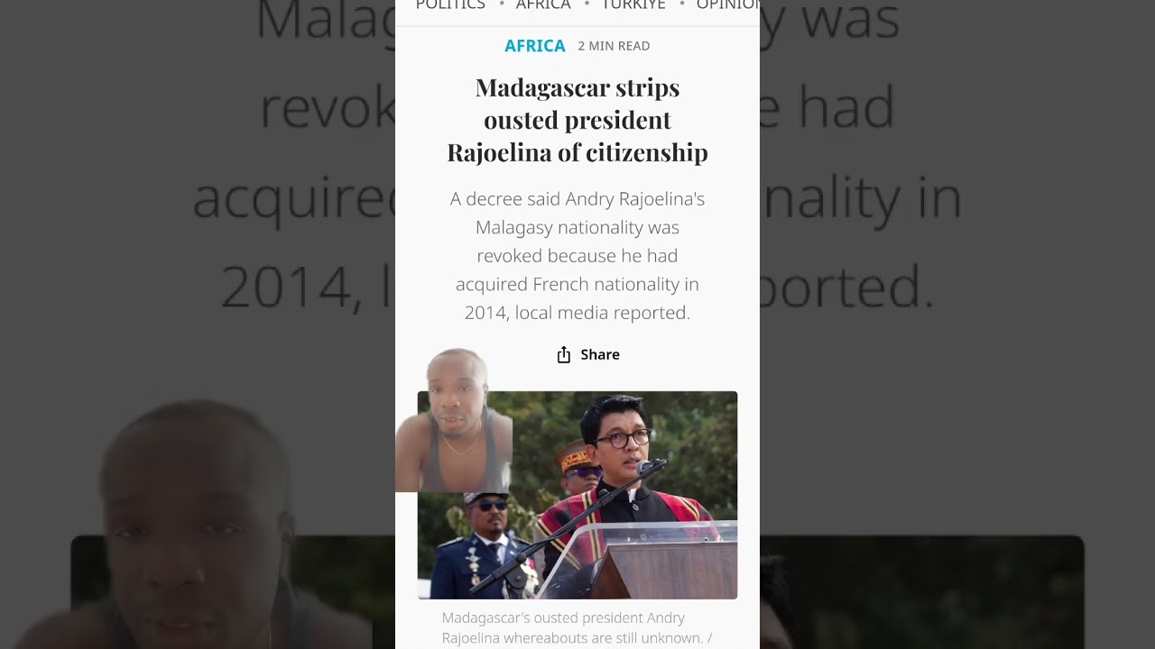Military coup in Madagascar by colonel Michael Randrianirina. Citizenship Andry Rajoelina revoked