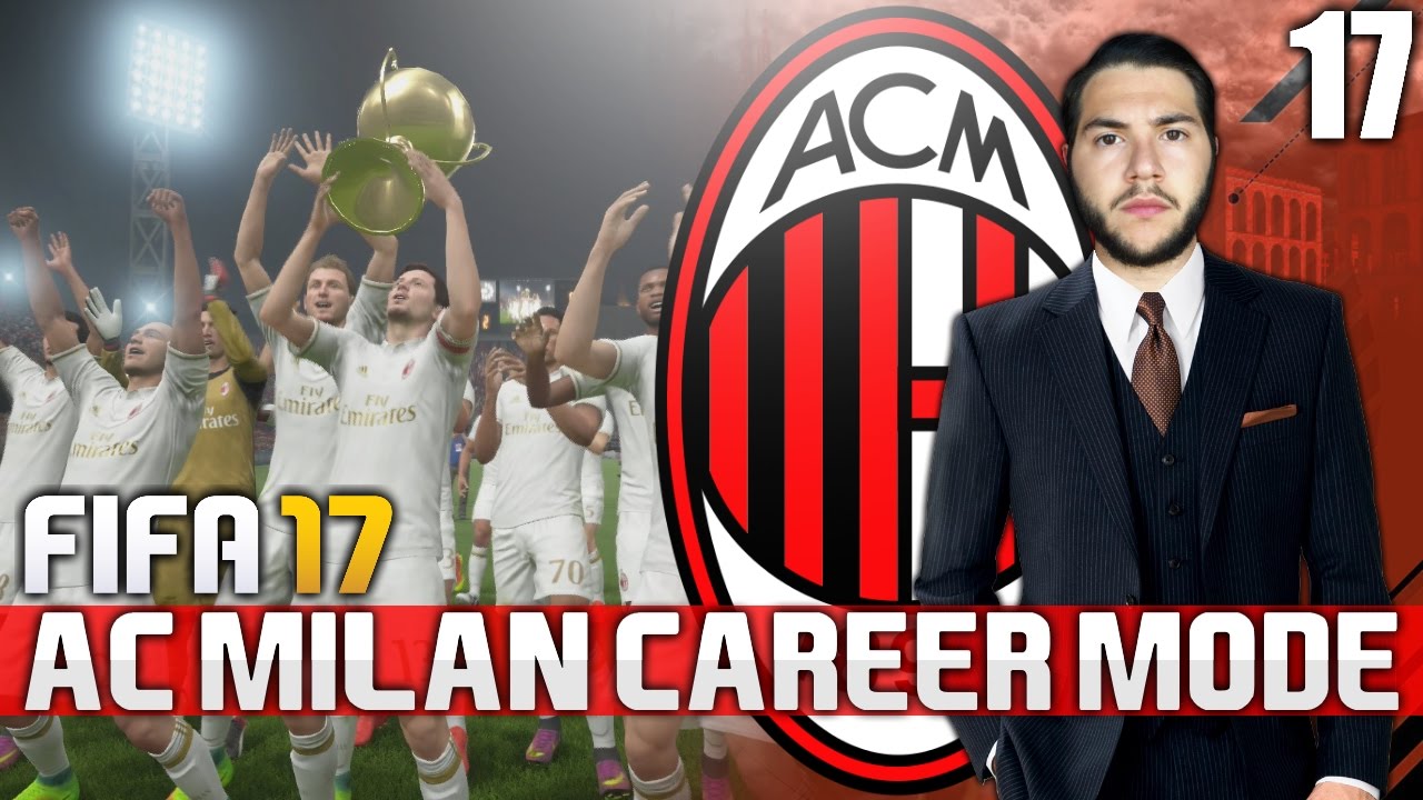 FIFA 17 | КАРЬЕРА ЗА AC MILAN | №17 | СКУДЕТТО?