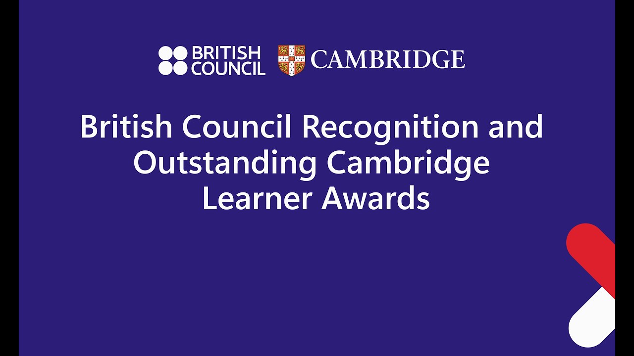 Bristish Council  Recognition and Oustanding Cambridge Learner Awards