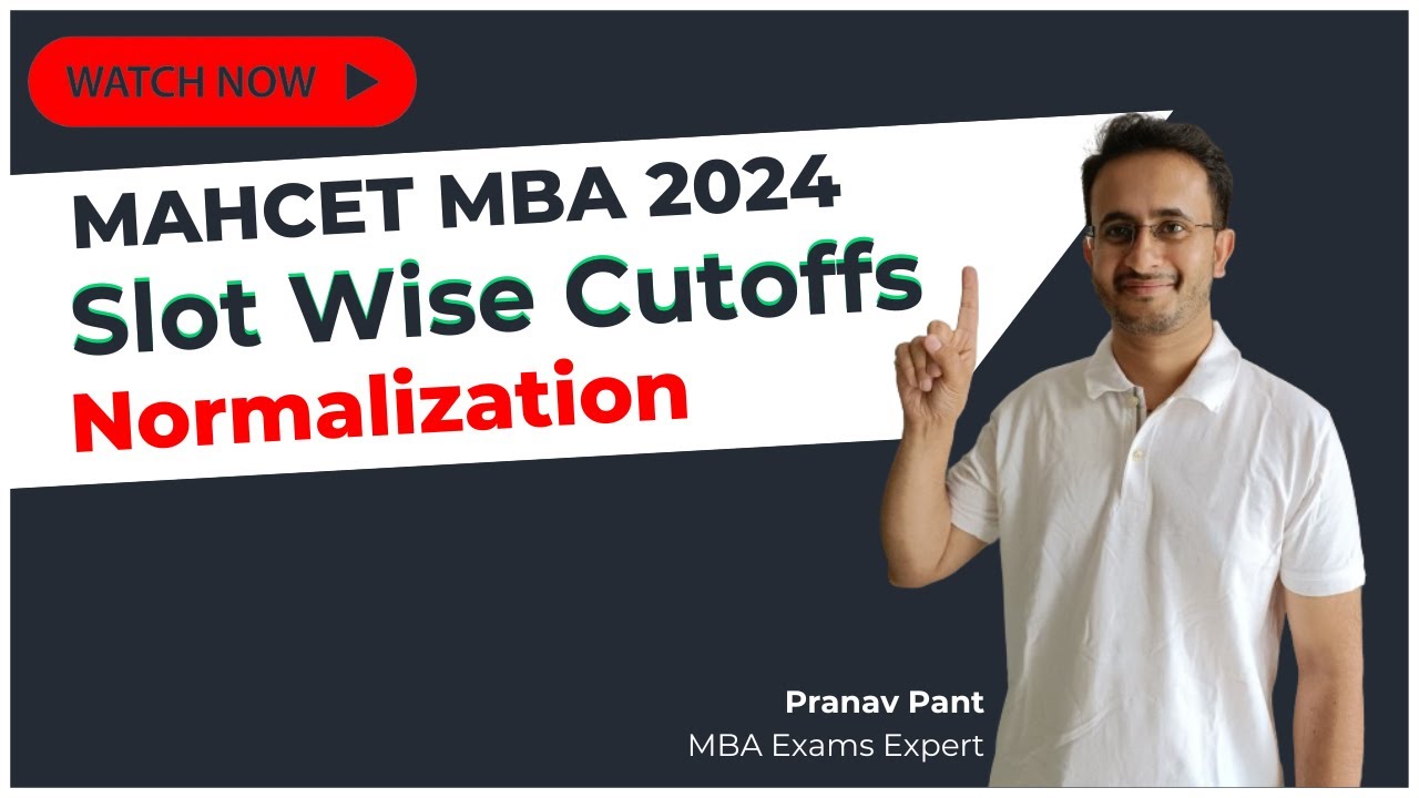 MAHCET MBA 2024 Slot Wise Cutoff for JBIMS and others | Normalization Explained | Result Date