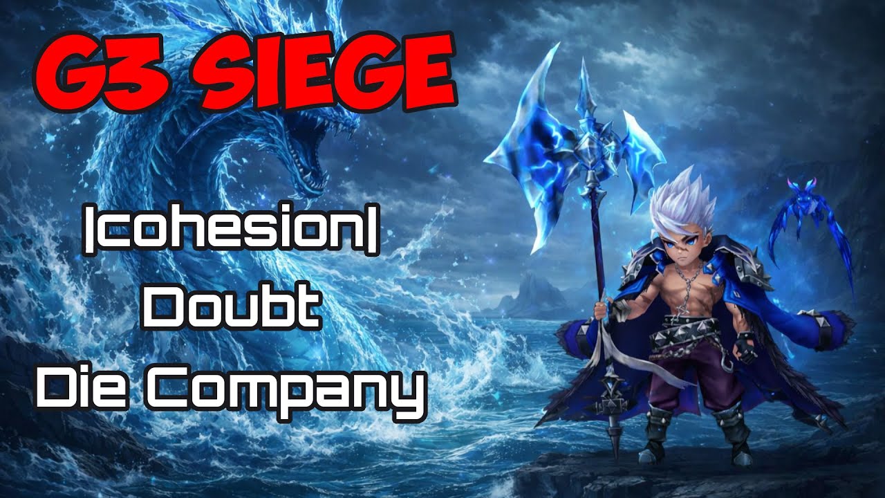 G3 |cohesion| vs Doubt vs Die Company | summoners war