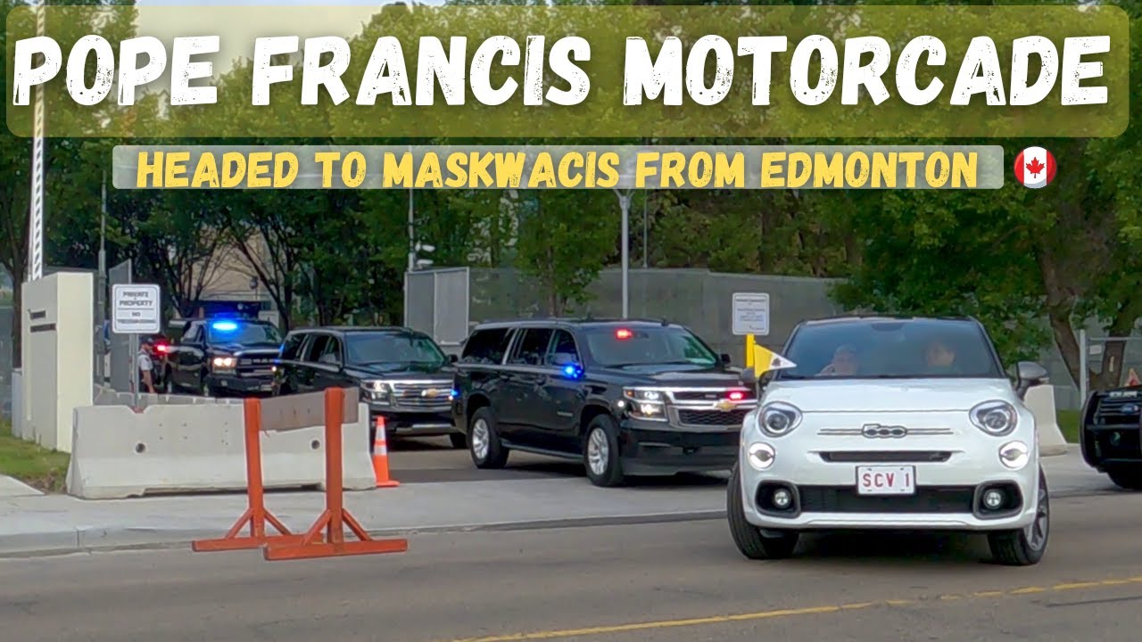 Pope Francis Motorcade | Edmonton