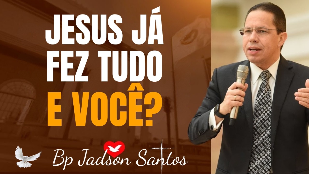 EXAMINE SUA FÉ HOJE ANTES QUE SEJA TARDE | Bp Jadson Santos