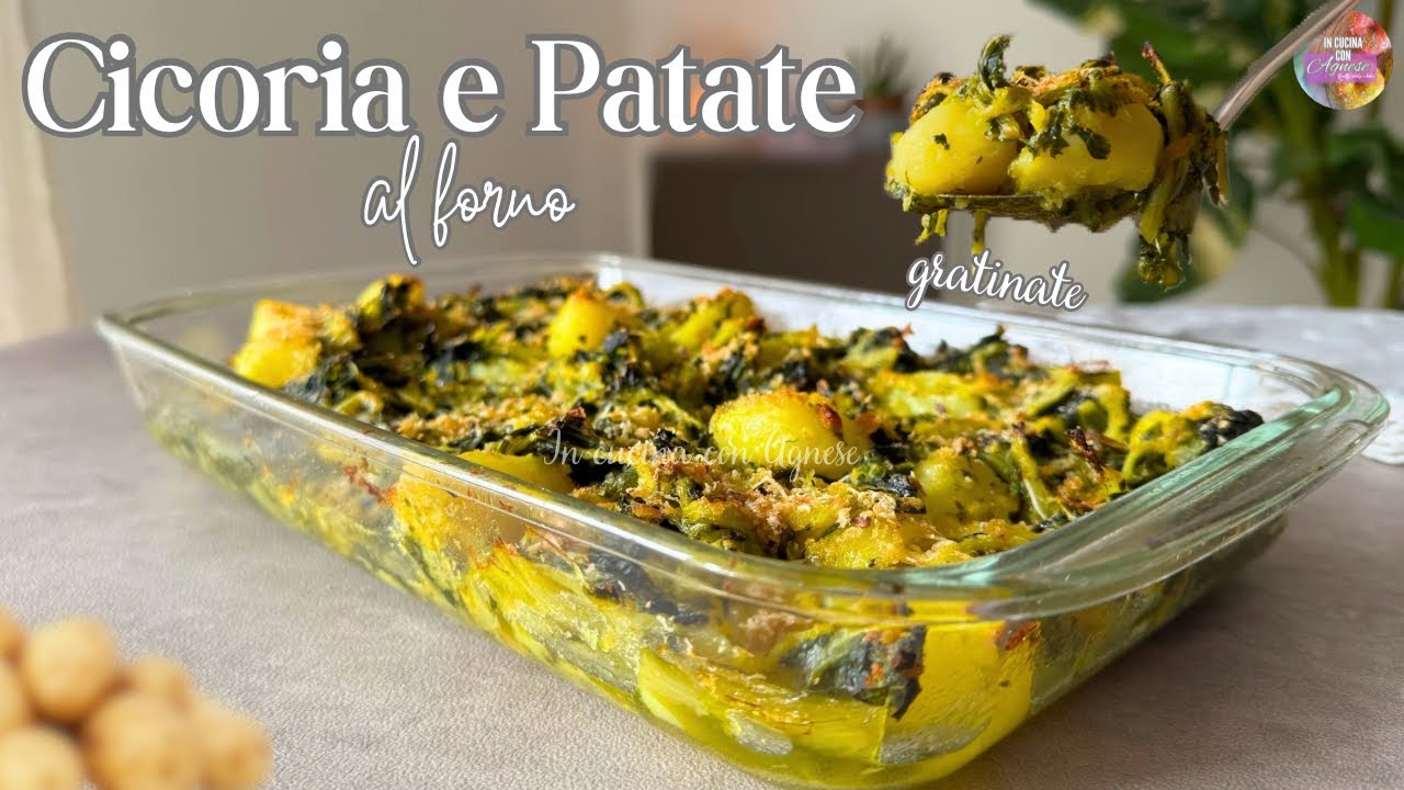 CICORIA E PATATE AL FORNO ricetta facile ma ricca di gusto! Catalogna e Patate gratinate.