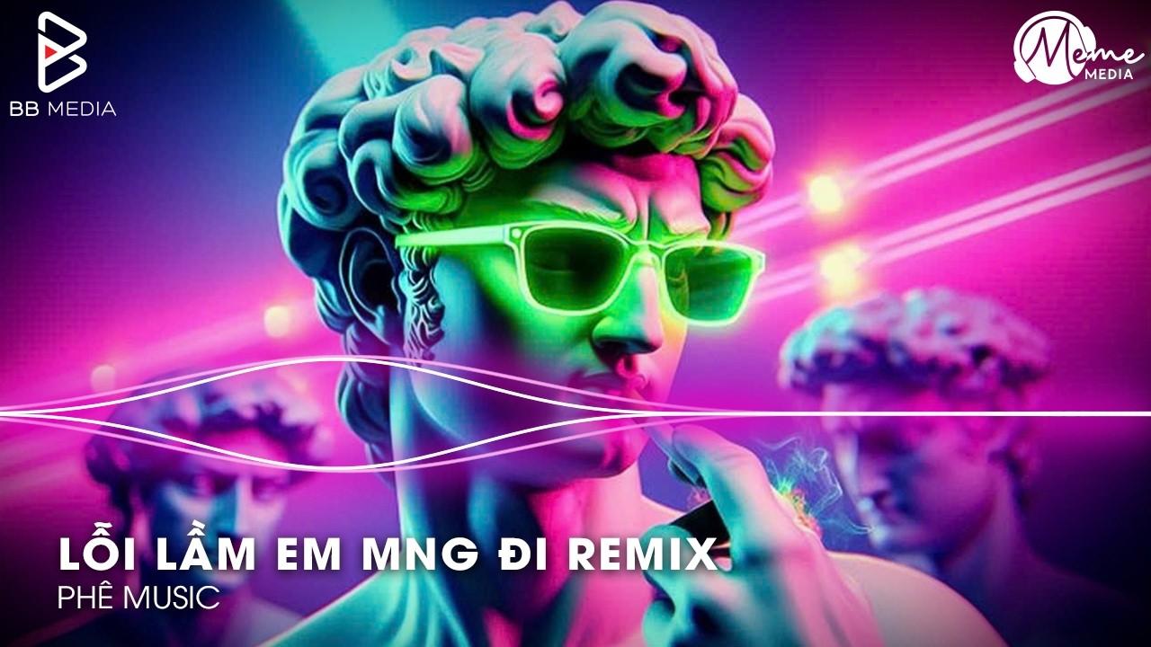 Lỗi Lầm Em Mang Đi Remix - Anh Không Biết Người Ấy Sẽ Yêu Em Như Thế Nào🎼Nhạc Remix TikTok Hay 2026