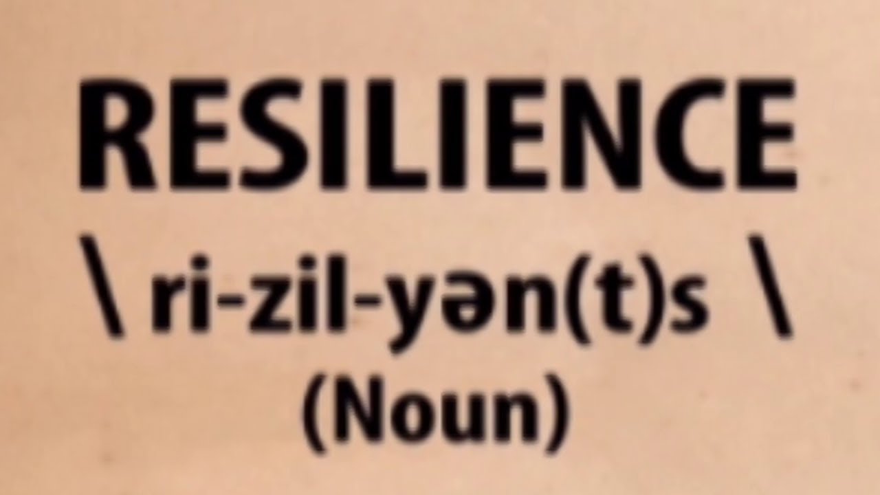 Resilience | Word for the Day