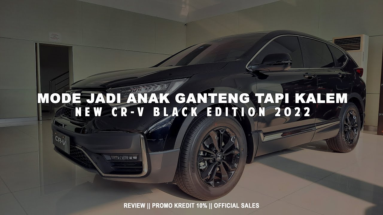Review CR-V Black Edition 2022 - Gagah dan Kekar || Honda Sukun Malang