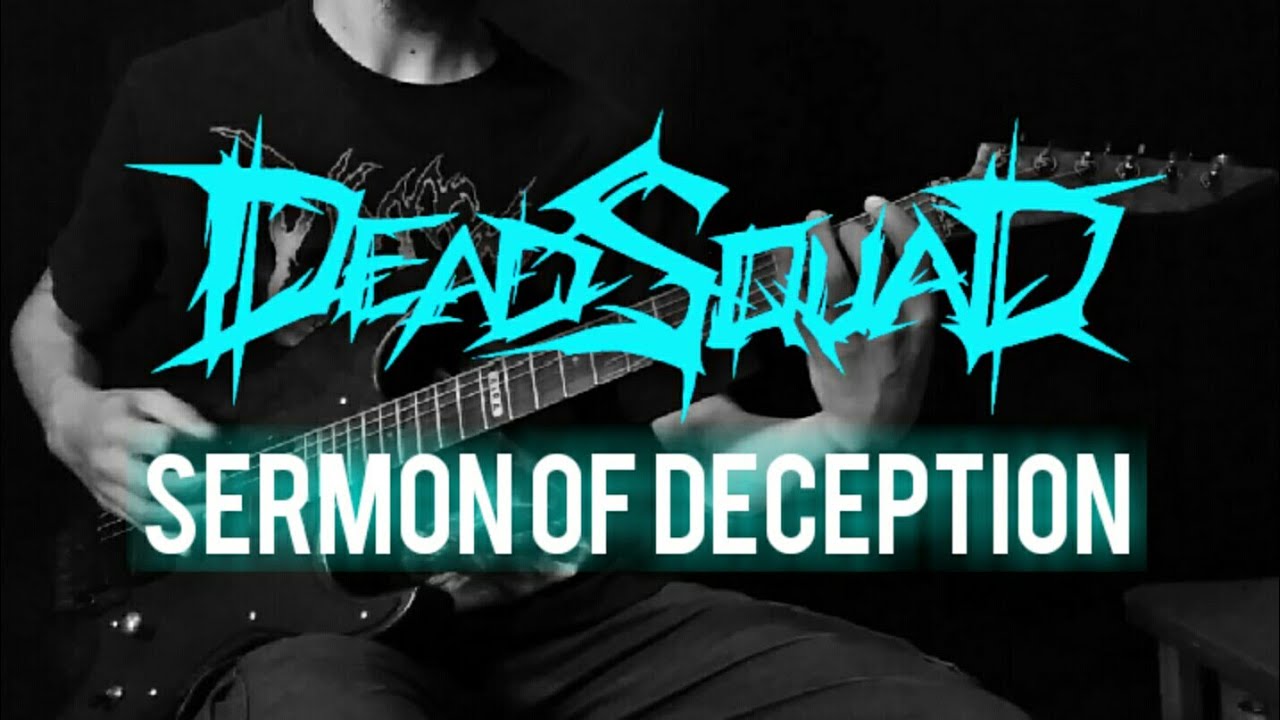 Deadsquad - Sermon of Deception guitar cover
