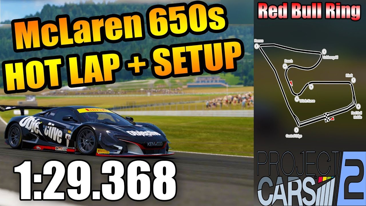 Project Cars 2 | Hot Lap + Setup Mclaren 650s @ Redbull Ring 1:29.368