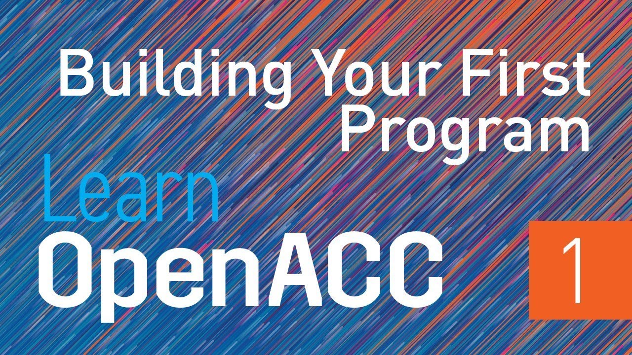 Introduction to Parallel Programming with OpenACC - Part 1