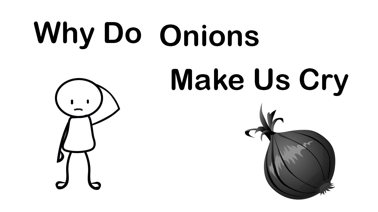 Why Do Onions Make Us Cry?