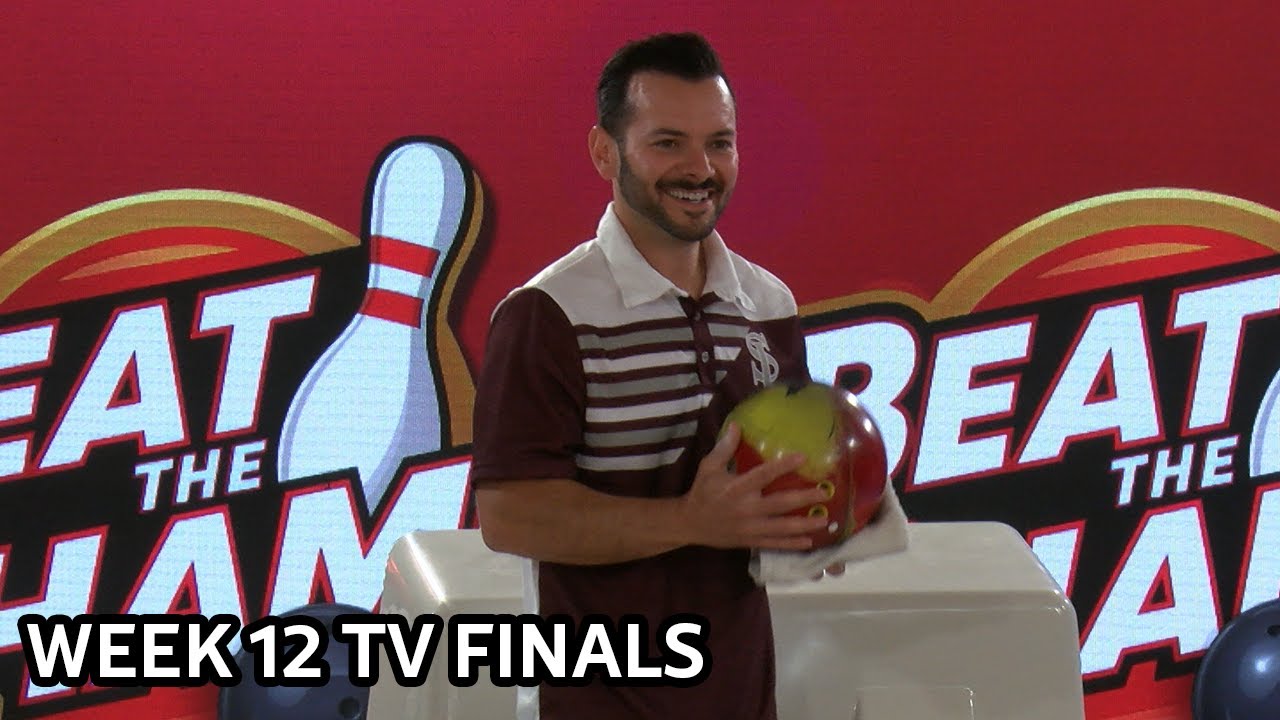 Storm Beat The Champ Presented By BowlersMart - Week 12