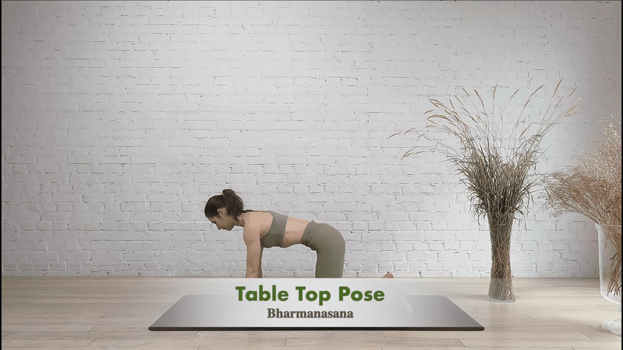 How To Do Table Top Pose (Bharmanasana)