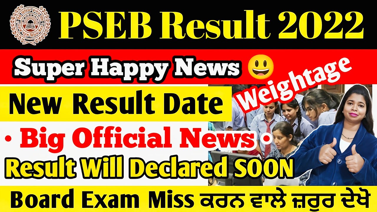 pseb result 2022 | New Result date & weightage Big Official