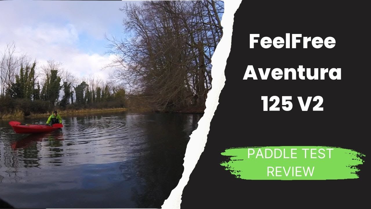 Feelfree Aventura 125 V2 Paddle Test Review @WaterWizardUK