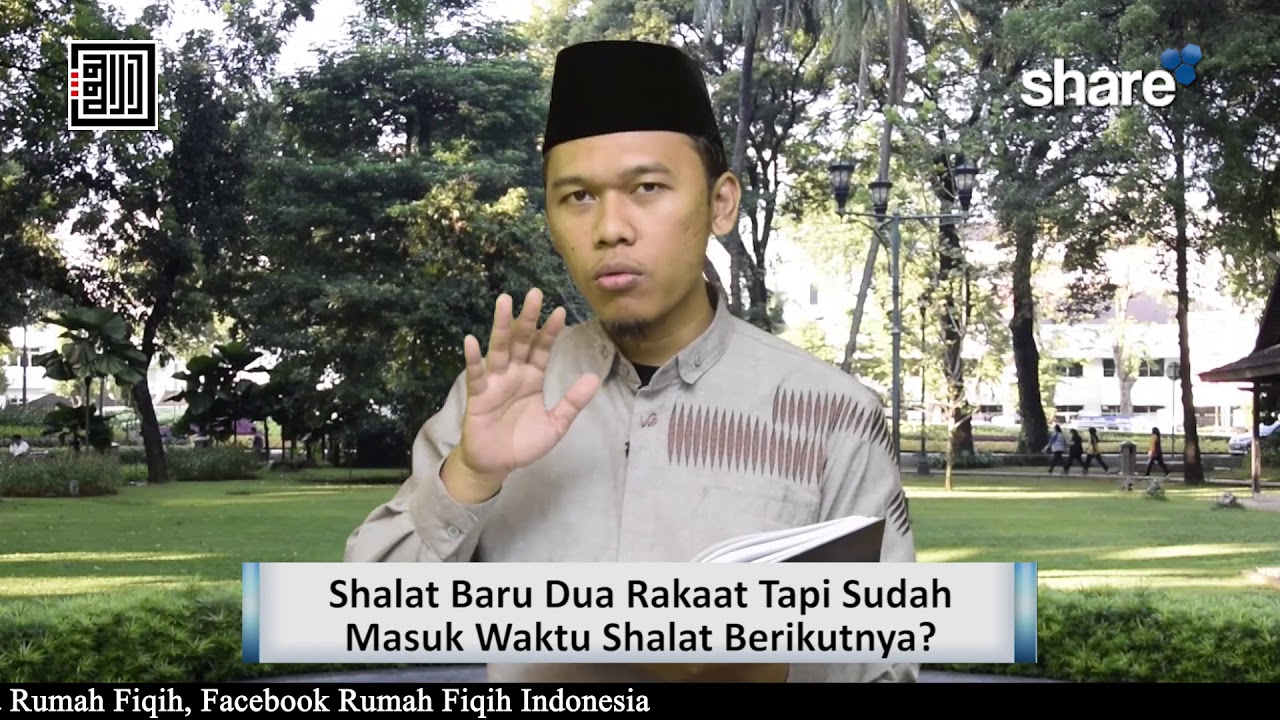 Shalat Baru Dua Rakaat Tapi Sudah Masuk Waktu Shalat Berikutnya? – Ustadz M. Aqil Haidar, Lc.