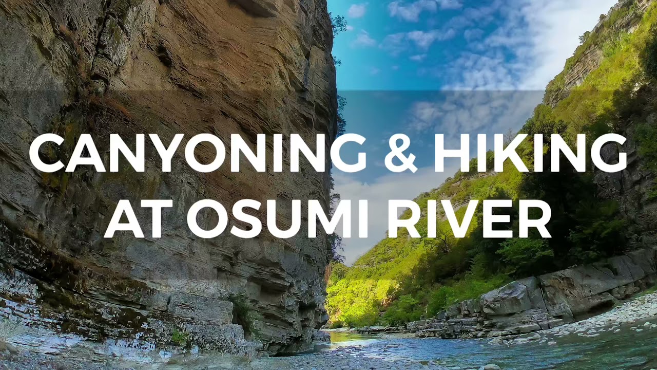 Canyoning at Osum River