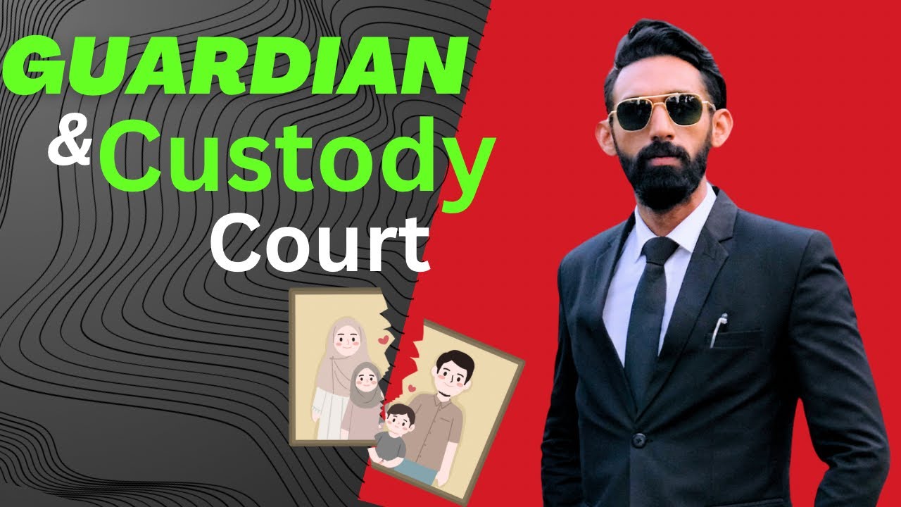 What is Guardian Court | Guardianship of Minor | Guardianship Certificate