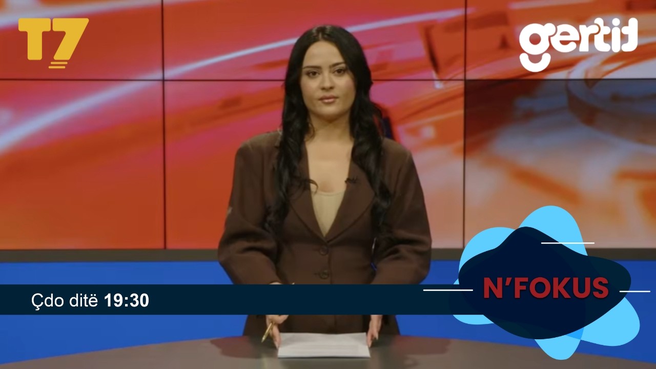 Lajmet e or&euml;s 19-30, 09.02.2026 | N'FOKUS | T7