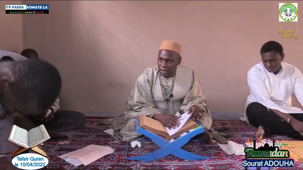 7eme Tafsir Quran sorat ADOUHA par cheick Mamadou Konaté 9eme jours ramadan le 10/04/2022