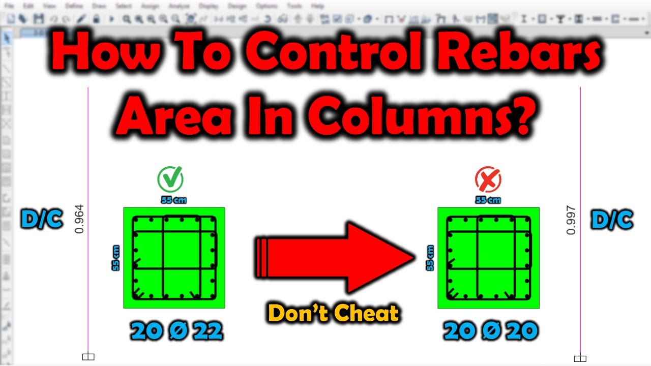 How To Control Rebars Area In Columns (ETABS)