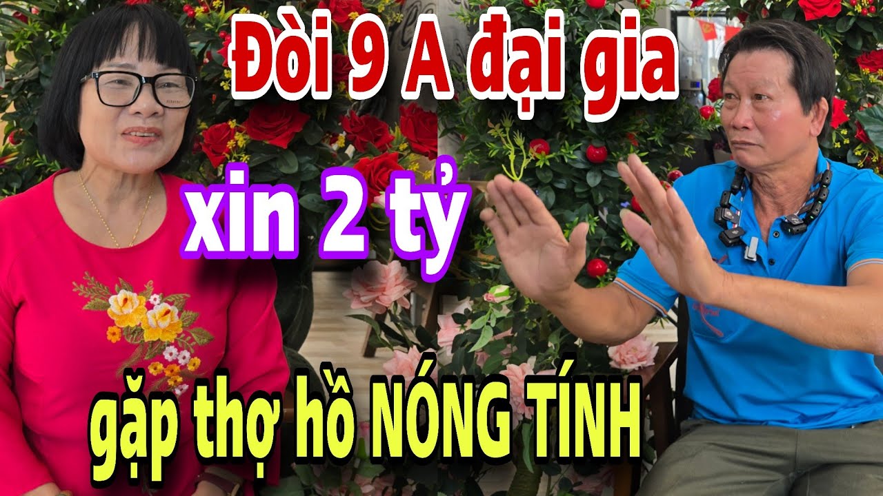 ĐÒI 9 ĐẠI GIA xin 2 tỷ gặp ngay bác thợ hồ nóng tính nhận cái kết bật ngửa 
