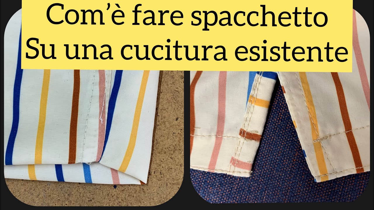 Spacchetto! Come fare su una cucitura GIÀ esistente?!