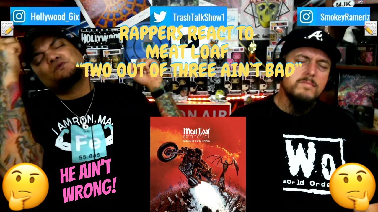 Rappers React To Meat Loaf 