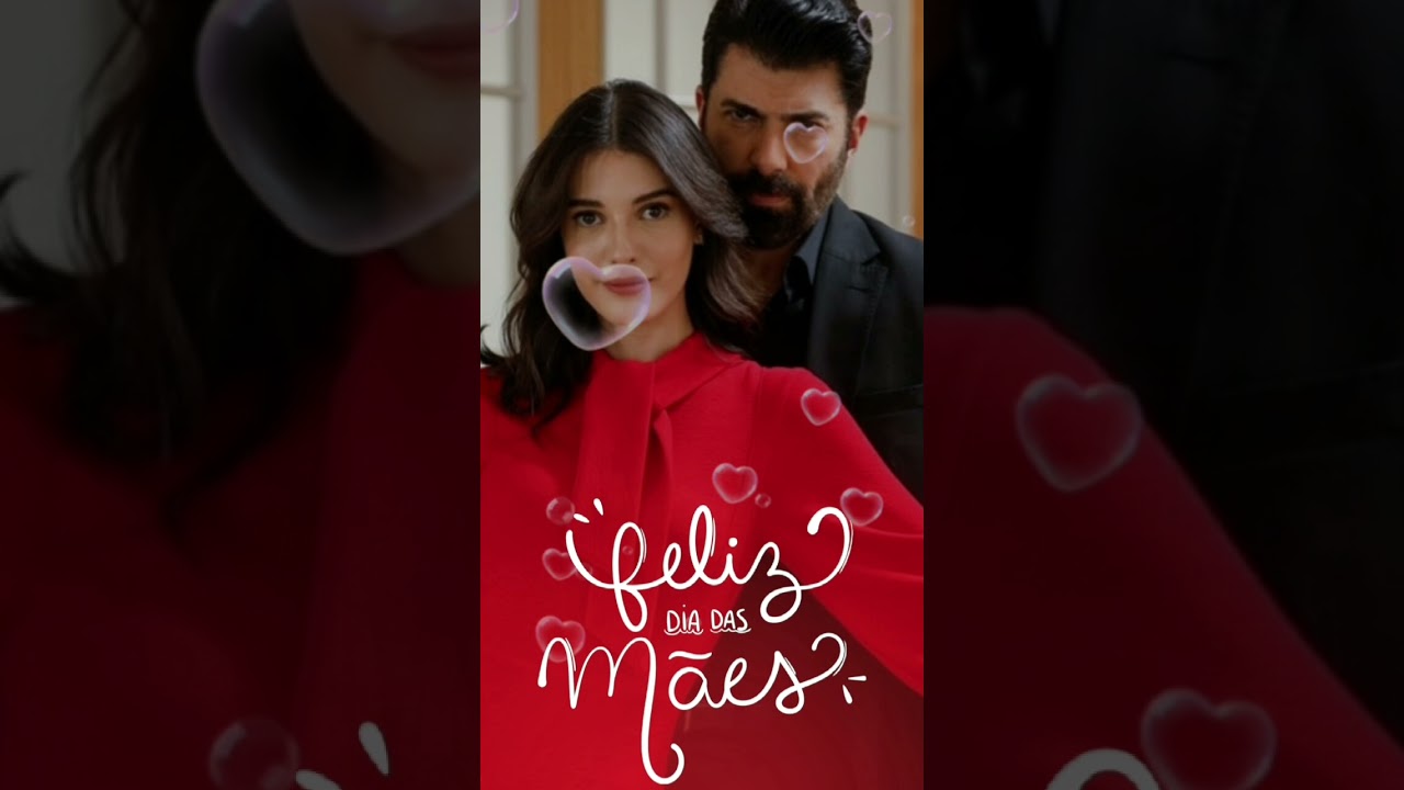 12 de maio de 2024 #felizdiadasm&atilde;es #orhir #Esaret #canal7#love