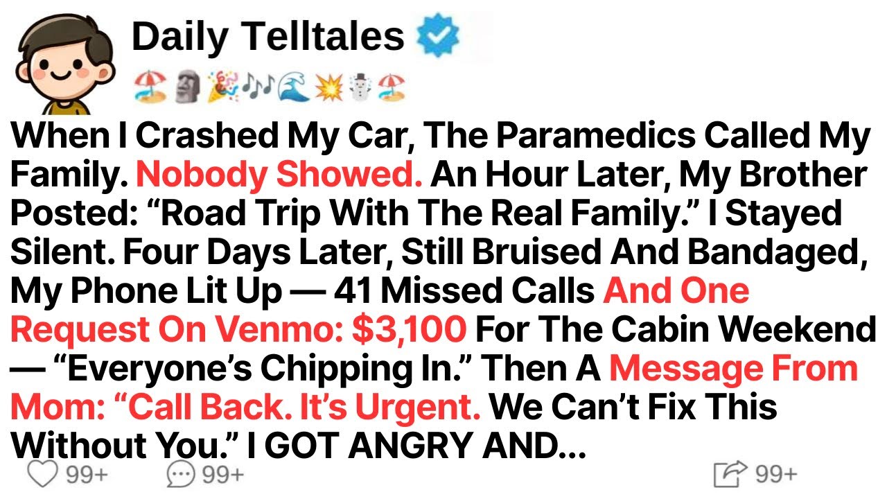 When I Crashed My Car, The Paramedics Called My Family. Nobody Showed. An Hour Later...